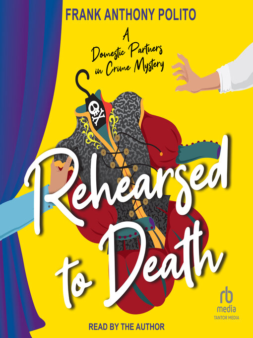 Title details for Rehearsed to Death by Frank Anthony Polito - Available